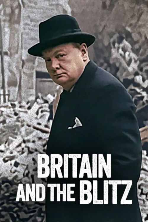 Anh Quốc Và Blitz (Britain And The Blitz) vietsub