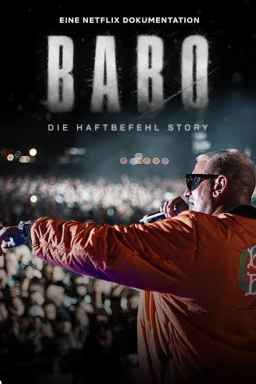 Babo: Câu Chuyện Về Haftbefehl (Babo: The Haftbefehl Story) vietsub