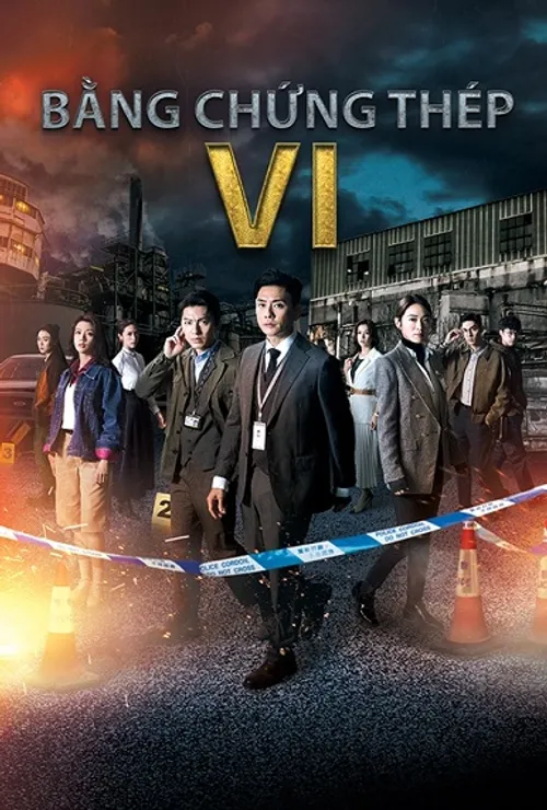 Bằng Chứng Thép 6 (Forensic Heroes VI: Redemption/法证先锋VI幸存者的救赎) vietsub