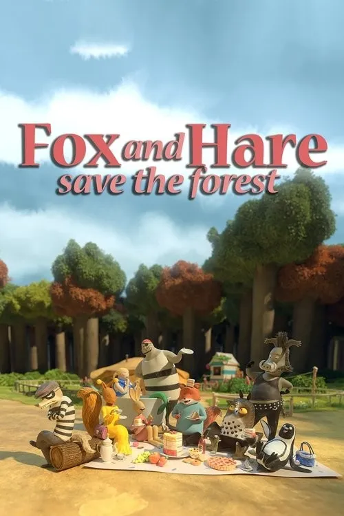Cáo và Thỏ Giải Cứu Rừng Xanh (Fox and Hare Save the Forest) vietsub