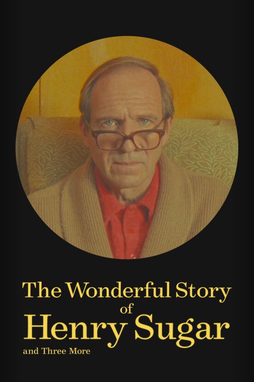 Câu chuyện kì diệu về Henry Sugar và ba chuyện khác (The Wonderful Story of Henry Sugar and Three More) vietsub