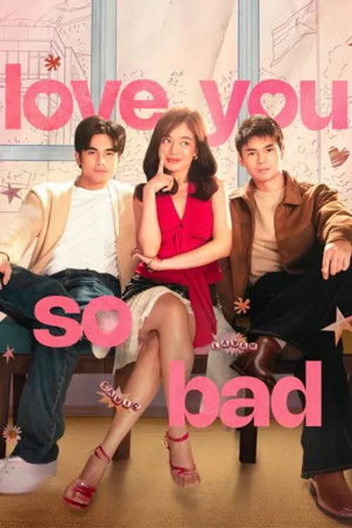 Chọn Giữa Hai Chàng (Love You So Bad) vietsub