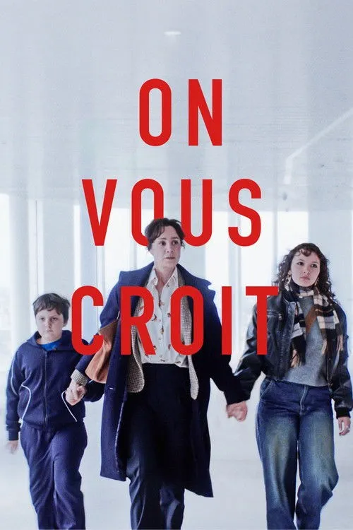 Chúng Tôi Tin Bạn (On vous croit) vietsub