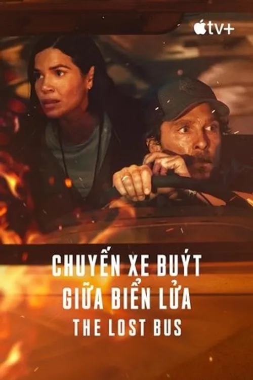 Chuyến Xe Buýt Giữa Biển Lửa (The Lost Bus) vietsub