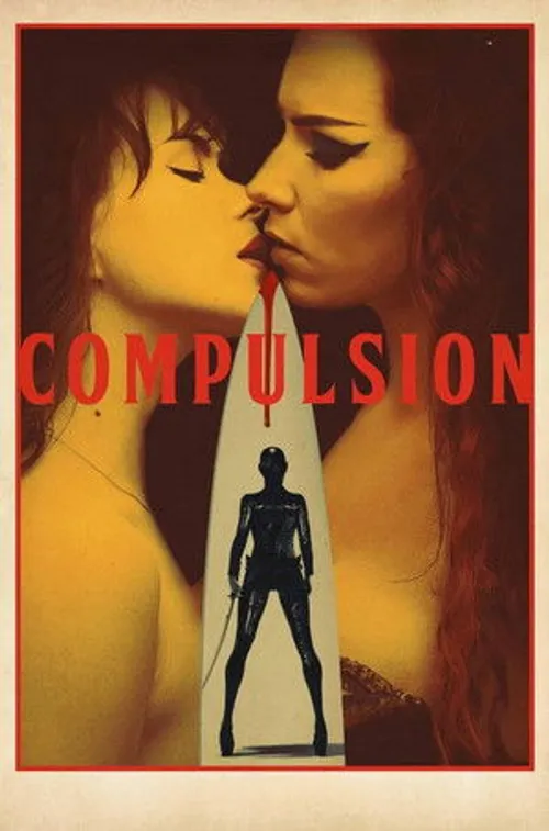 Cám Dỗ Chết Người (2024) (Compulsion) vietsub