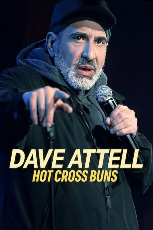 Dave Attell: Bánh Bao Nóng Hổi (Dave Attell: Hot Cross Buns) vietsub