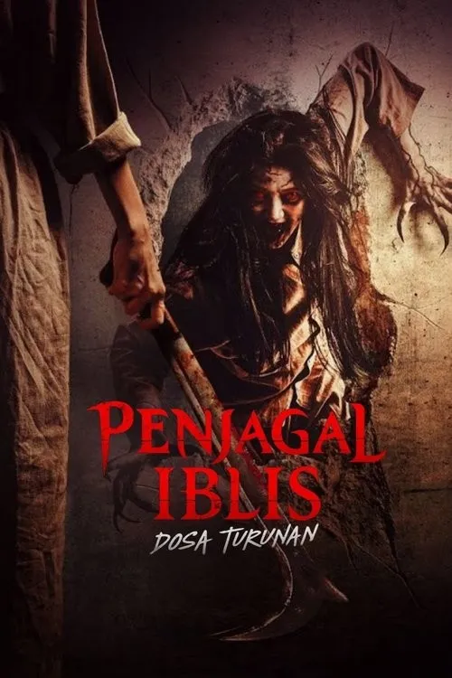 Đồ Tể Quỷ Dữ: Tội Lỗi Di Truyền (Penjagal Iblis: Dosa Turunan) vietsub
