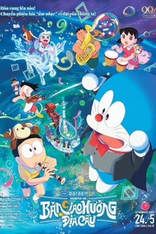 Doraemon: Nobita và Bản Giao Hưởng Địa Cầu (Doraemon Movie 43: Nobita no Chikyuu Symphony) vietsub