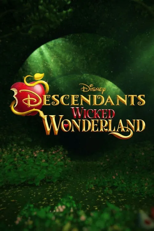Hậu Duệ: Xứ Thần Tiên Tà Ác (Descendants: Wicked Wonderland) vietsub