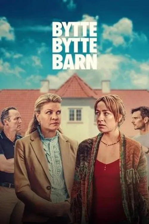 Hoán Đổi Bé Bi 2 (Bytte Bytte Barn/Maybe Baby 2) vietsub