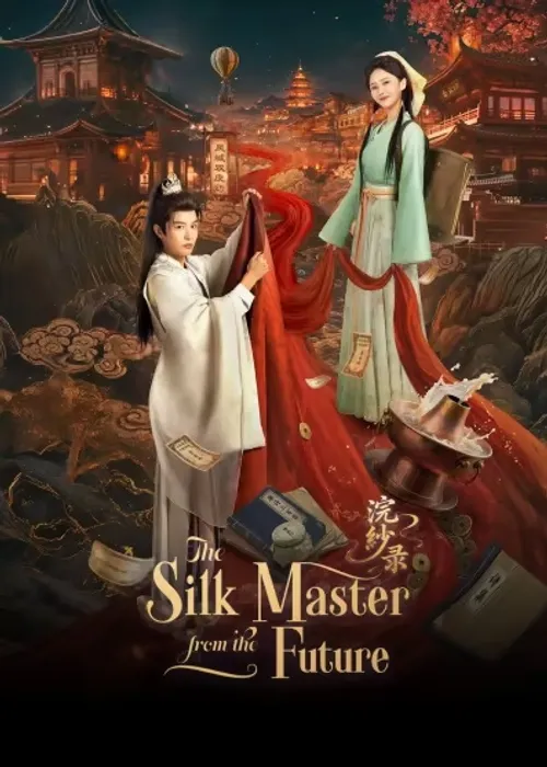 Hoán Sa Lục (The Silk Master from the Future) vietsub