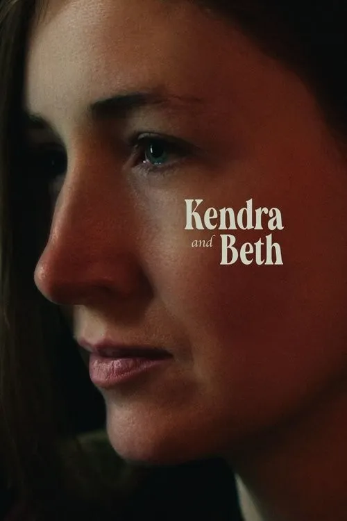 Kendra và Beth (Kendra and Beth) vietsub
