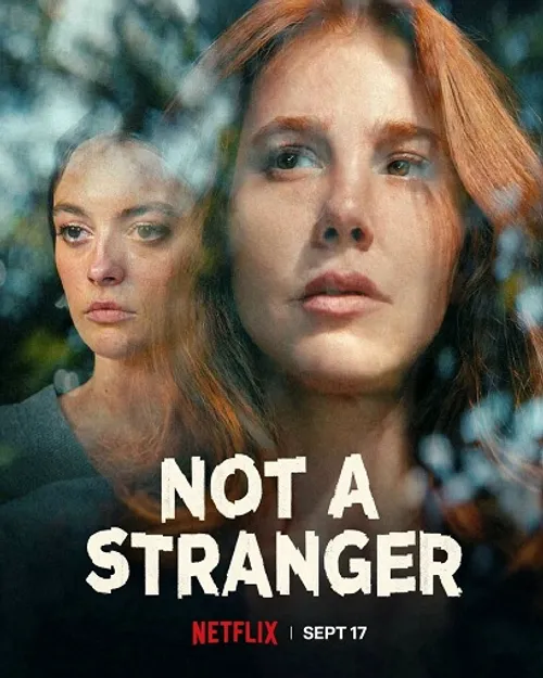 Không phải người xa lạ (Not a Stranger) vietsub