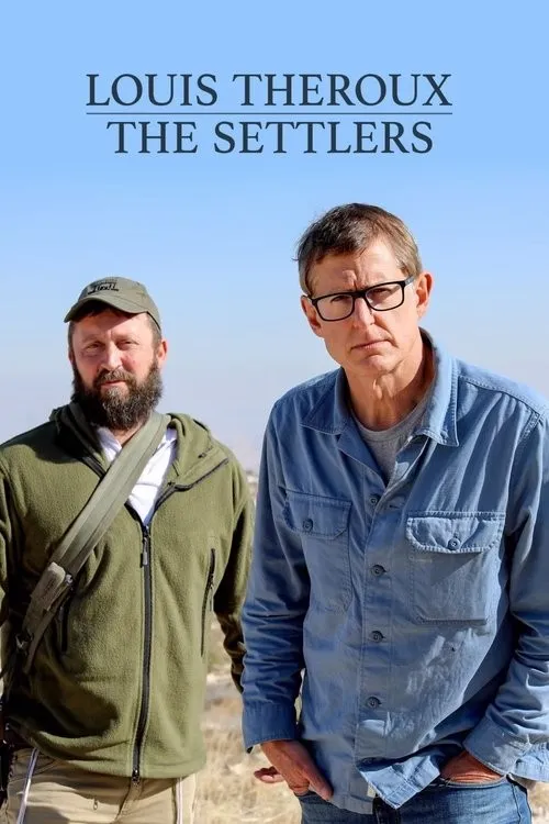 Louis Theroux: Những Người Định Cư (Louis Theroux: The Settlers) vietsub