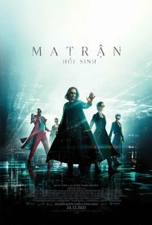 Ma Trận: Hồi Sinh (The Matrix Resurrections) vietsub