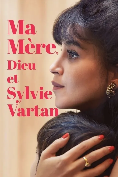 Mẹ Tôi, Chúa Trời và Sylvie Vartan (Ma mère, Dieu et Sylvie Vartan) vietsub