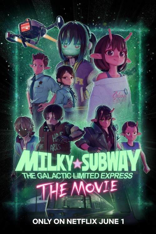 Milky☆Subway Tàu Tốc Hành Thiên Hà (Bản Điện Ảnh) (Milky☆Subway: The Galactic Limited Express The Movie) vietsub