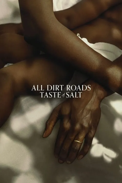 Mọi Con Đường Đất Đều Có Vị Mặn (All Dirt Roads Taste of Salt) vietsub