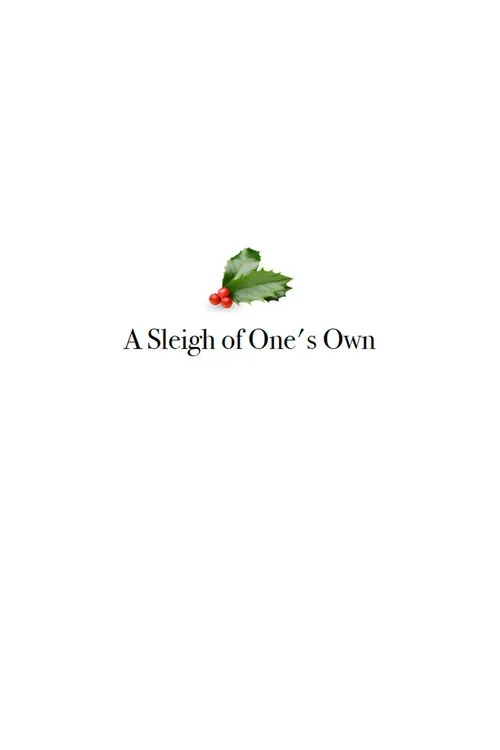 Một Chiếc Xe Trượt Tuyết Riêng (A Sleigh of One's Own) vietsub