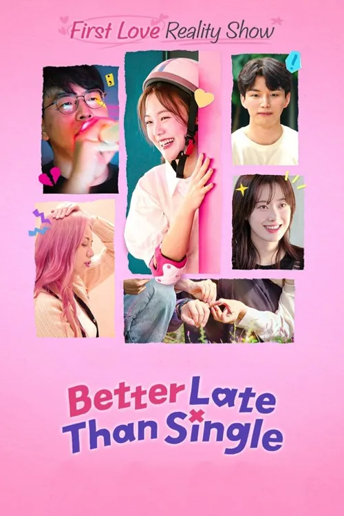 Muộn Còn Hơn Ế (Phần 2) (Better Late Than Single (Season 2)) vietsub