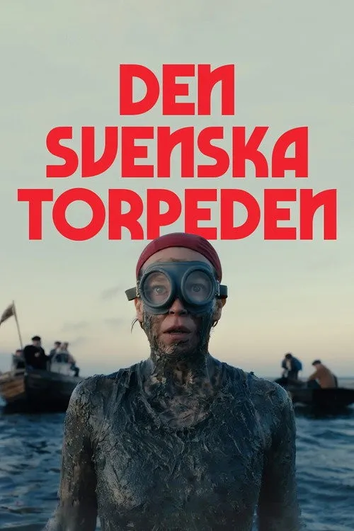Ngư Lôi Thụy Điển (Den svenska torpeden) vietsub