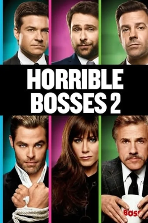 Những Vị Sếp Khó Tính 2 (Horrible Bosses 2) vietsub