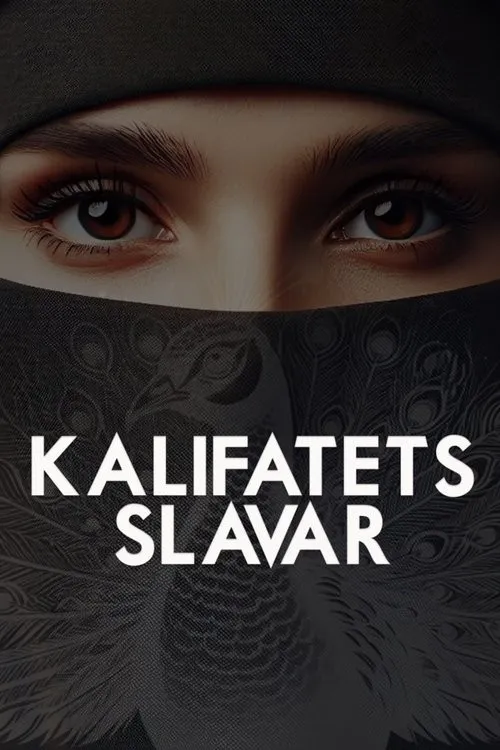 Nô Lệ Của Vương Quốc Hồi Giáo (Kalifatets slavar) vietsub