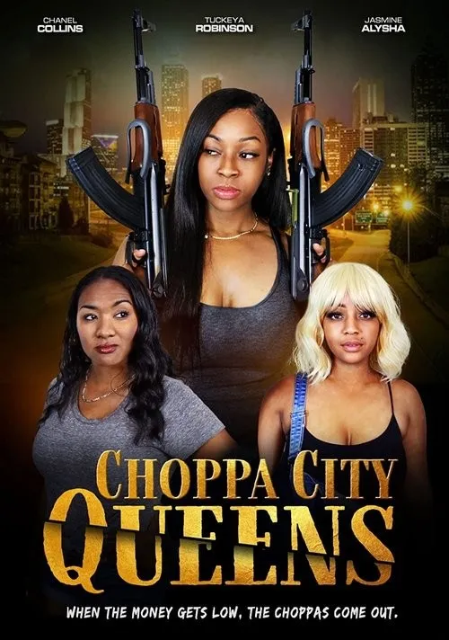 Nữ Hoàng Thành Phố Bạo Lực (Choppa City Queens) vietsub