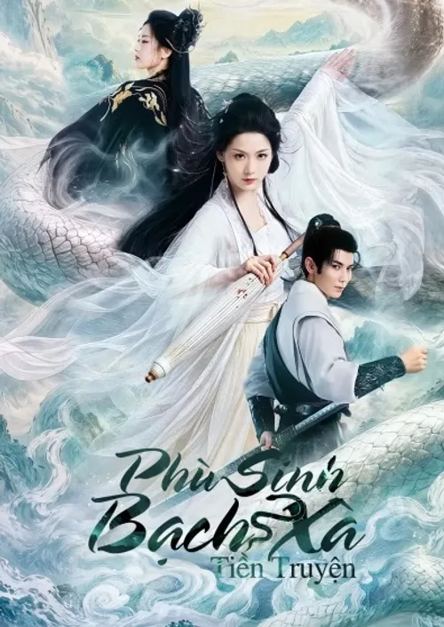 Phù Sinh: Bạch Xà Tiền Duyên (Prelude of the White Snake) vietsub