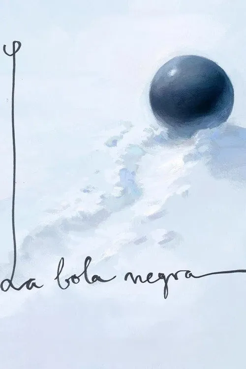Quả Bóng Đen (La Bola Negra) vietsub