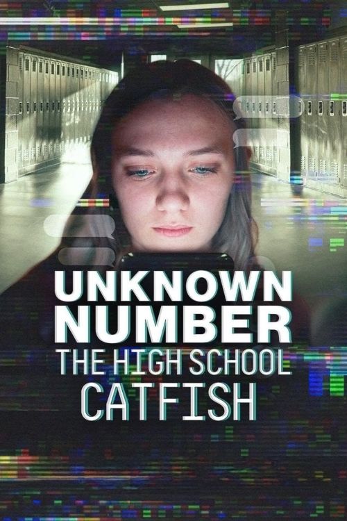 Số Điện Thoại Lạ: Bê Bối Tin Nhắn Trung Học (Unknown Number: The High School Catfish) vietsub