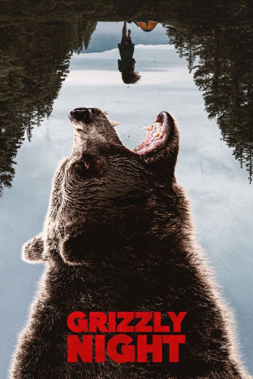 Thảm Kịch Gấu Nâu (Grizzly Night) vietsub