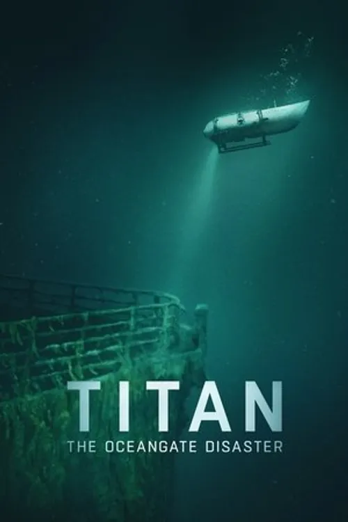Titan: Thảm họa OceanGate (Titan: The OceanGate Submersible Disaster) vietsub