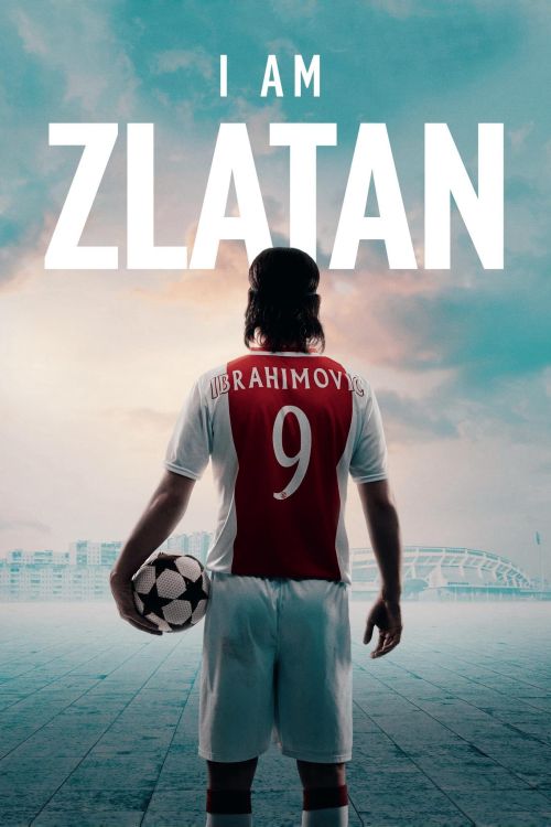 Tôi Là Zlatan (Jag är Zlatan) vietsub