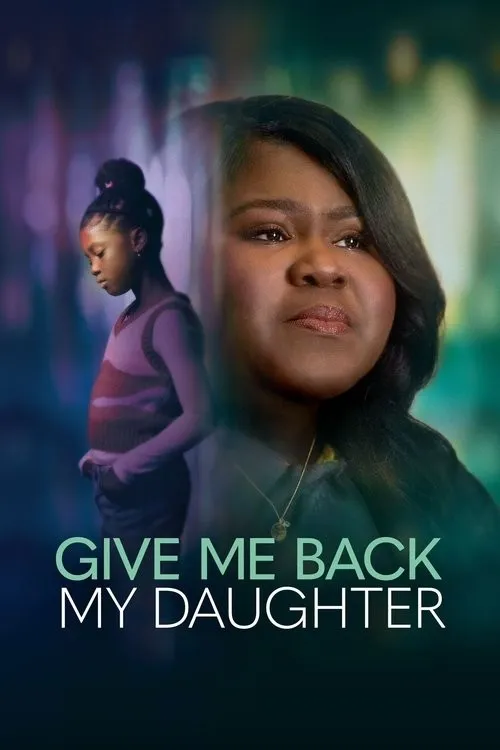 Trả Lại Con Gái Tôi (Give Me Back My Daughter) vietsub