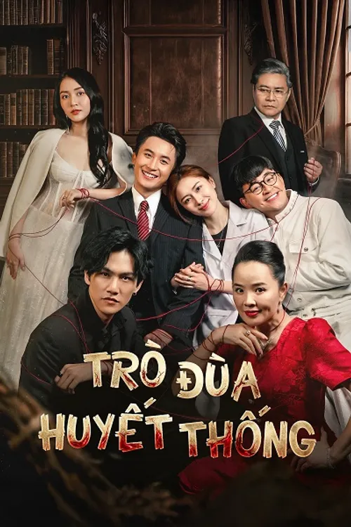 Trò Đùa Huyết Thống (The Bloodline Game) vietsub
