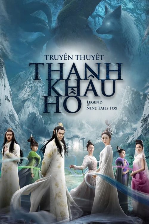 Truyền Thuyết Thanh Khâu Hồ (Legend Of Nine Tails Fox) vietsub