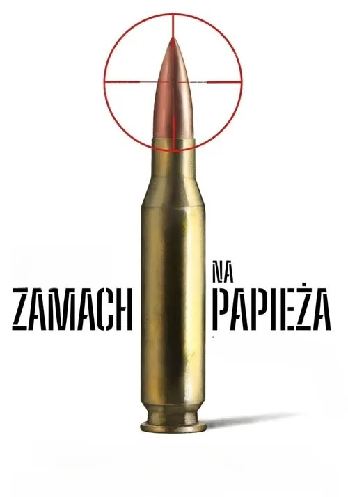 Vụ Ám Sát Giáo Hoàng (Zamach na papieża) vietsub