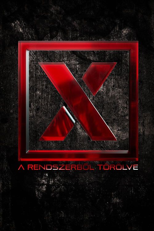 X - The eXploited (X – A rendszerből törölve) vietsub